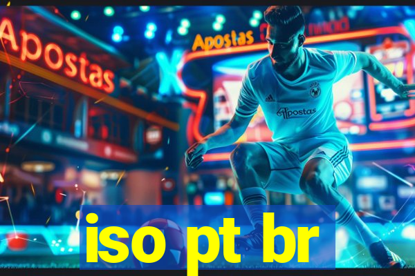 iso pt br